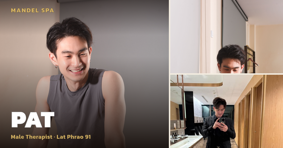 Relax and Recharge with Pat at Mandel Spa Lat Phrao