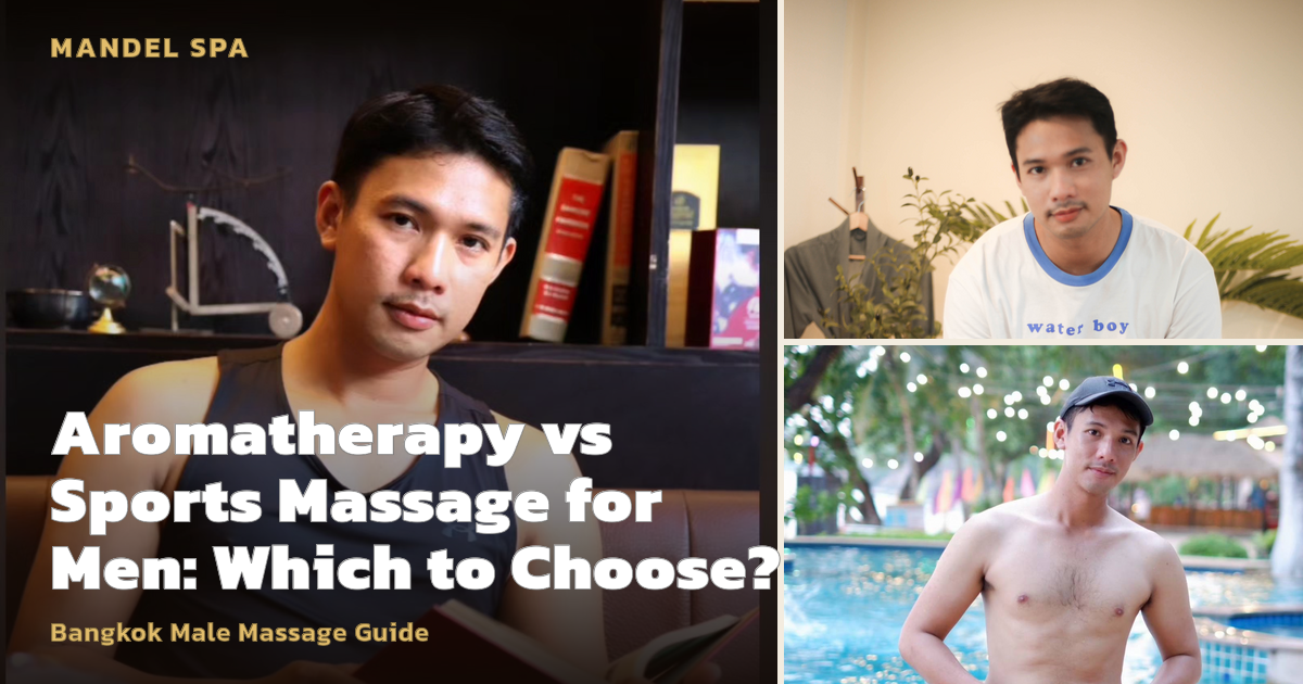 Aromatherapy vs Sports Massage for Men: Which to Choose?