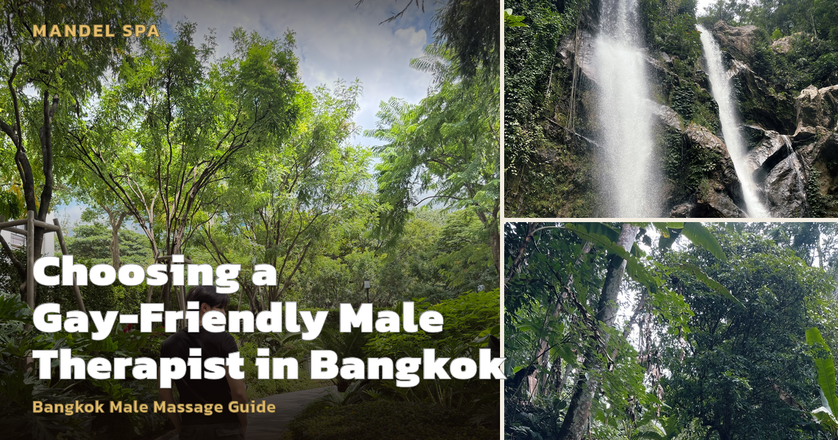 Choosing a Gay-Friendly Male Therapist in Bangkok